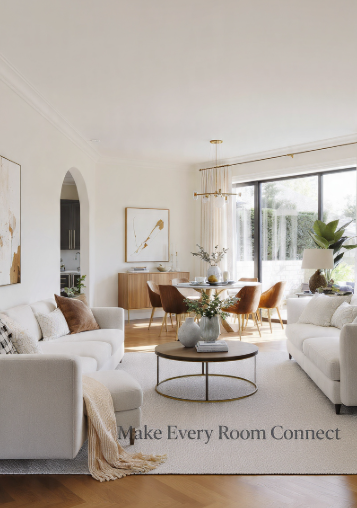 An open-plan living and dining area featuring the text "Make Every Room Connect," illustrating a key principle from the 7 rules of decorating for creating cohesive spaces.